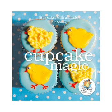 Cupcake Magic: Little Cakes with Attitude